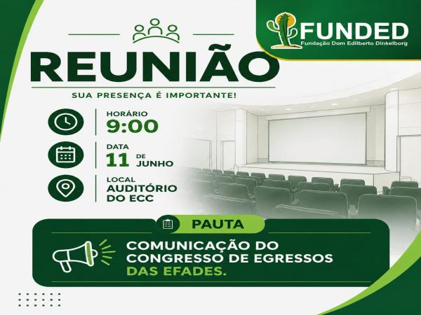 FUNDED realizará reunião para planejamento do Congresso de Egressos das EFADES.
