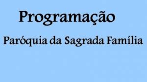 Confira a programação da Paróquia da Sagrada Família do mês de setembro