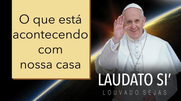 Semana do Meio Ambiente um olhar do Papa Francisco a preservação a nossa casa comum