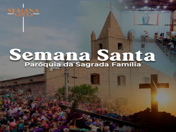 PROGRAMAÇÃO SEMANA SANTA PAROQUIA DA SAGRADA FAMÍLIA OEIRAS