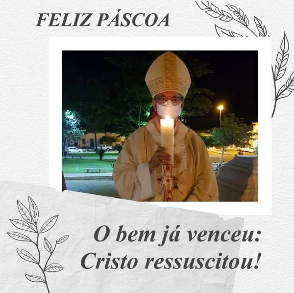 Mensagem de Dom Edilson Nobre para a Páscoa de Nosso Senhor Jesus Cristo