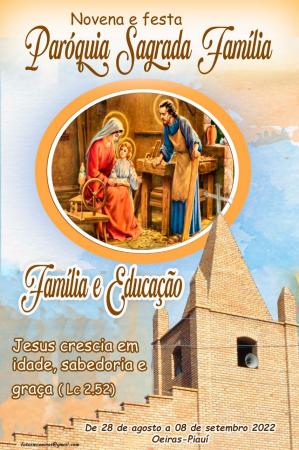 Paróquia Sagrada Família se prepara para realização do festejo da padroeira que tem início em 28 de agosto.