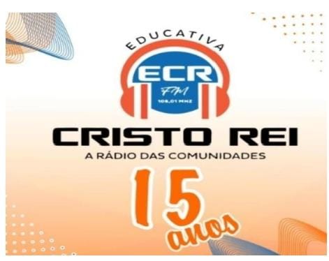 15 ANOS DA RÁDIO EDUCATIVA CRISTO REI 